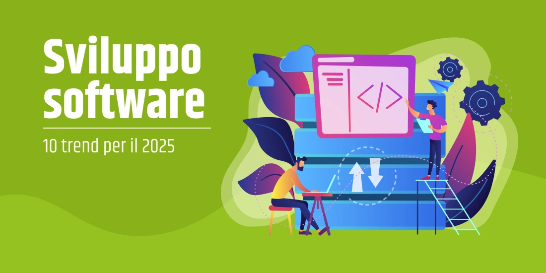 Sviluppo software: 10 trend per il 2025